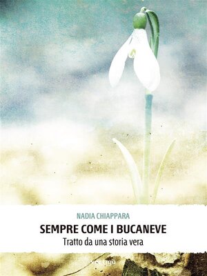 cover image of Sempre come i bucaneve